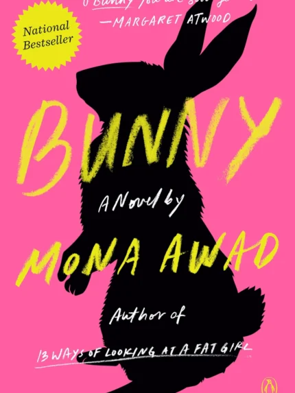 Bunny By Mona Awad